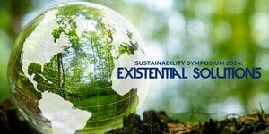 Sustainability Symposium 2024: Existential Solutions