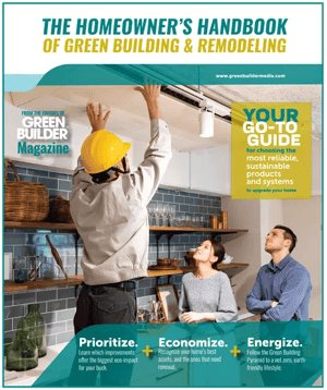 Homeowners Handbook of Green Building & Remodeling