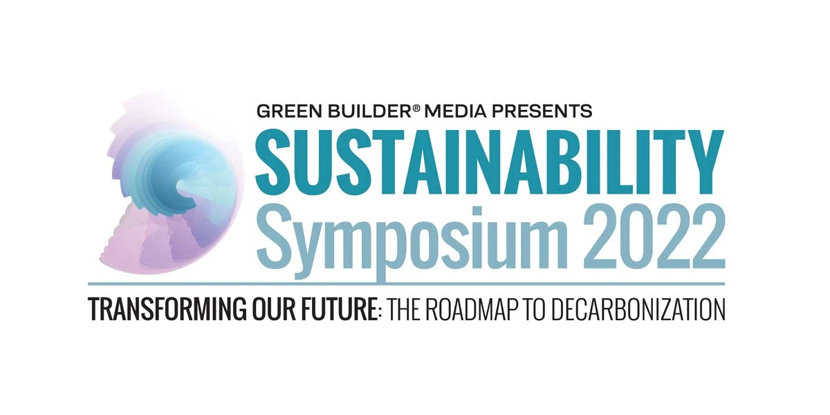 Green Builder Media | 2022 Sustainability Symposium