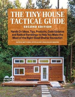 The Tiny House Tactical Guide, 2nd Edition